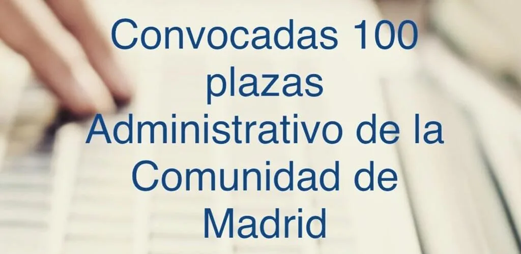 Convocatoria Administrativo de la Comunidad de Madrid 2023